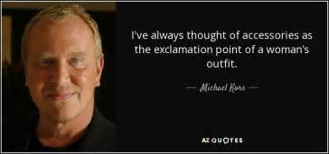 michael kors slogan|mike kors quotes.